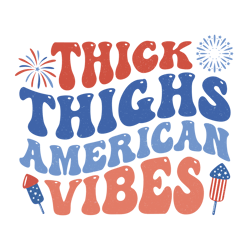 Thick Thighs American Svg, 4th Of July Png, America Svg, Independence Day Svg, Patriotic Svg, USA Flag Digital Download