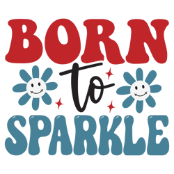 Born To Sparkle Svg, 4th Of July Png, America Svg, Independence Day Svg, Patriotic Svg, USA Flag Digital Download
