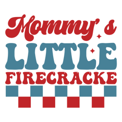 Mommy Firecracker Svg, 4th Of July Png, America Svg, Independence Day Svg, Patriotic Svg, USA Flag Digital Download