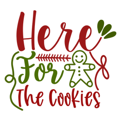 Merry Christmas logo Svg, Christmas Svg, Here For The Cookies Svg, Christmas Svg File Cut Digital Download
