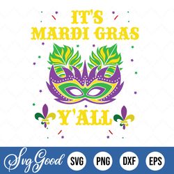 It's Mardi Gras Y'all Svg And Png, Mardi Gras Svg