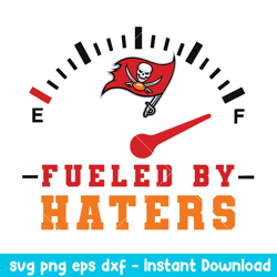 Fueled By Haters Tampa Bay Buccaneers Svg, Tampa Bay Buccaneers Svg, NFL Svg, Png Dxf Eps Digital File
