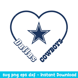 Heart Dallas Cowboys Team Svg, Dallas Cowboys Svg, NFL Svg, Png Dxf Eps Digital File