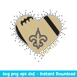 Heart New Orleans Saints Svg, New Orleans Saints  Svg, NFL Svg, Png Dxf Eps Digital File