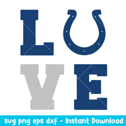 Indianapolis Colts Love Svg, Indianapolis Colts Svg, NFL Svg, Png Dxf Eps Digital File