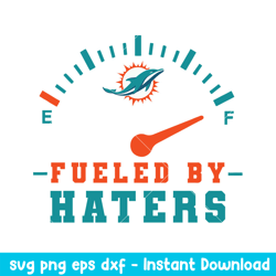 Miami Dolphins Svg, Miami Fueled By Haters Dolphins Svg, NFL Svg, Png Dxf Eps Digital File