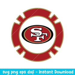 San Francisco 49ers Poker Chip Svg, San Francisco 49ers Svg, NFL Svg, Png Dxf Eps Digital File