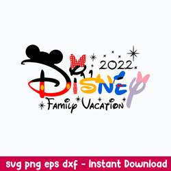 2022 Family Vacation Svg, Disney Family Vacation Svg, Png Dxf Eps File