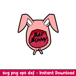 Bad Bunny 5, Bad Bunny Svg, Yo Perreo Sola Svg, Bad bunny logo Svg, El Conejo Malo Svg,png, dxf, eps file