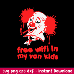 Free Wifi In My Van Kids Svg, Clown Svg, Png Dxf Eps File