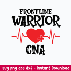 Frontline Warrior CNA Svg, Png Dxf Eps File