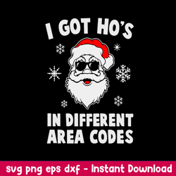 I Got Hos In Different Area Codes Svg, Santa Claus Svg, Christmas Svg, Png Dxf Eps File