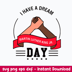 I Have A Dream Day Martin Luther King Jr Day Svg, Png Dxf Eps File