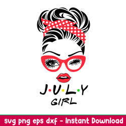 July Girl, July Girl Svg, Messy Bun Hair Svg, Mom Life Svg, July Burthday Svg, Summer Girl Svg, png, dxf, eps file