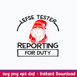 Lefse Tester Reporting For Duty Svg, Gnome Svg, Png Dxf Eps File