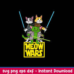 Meow Wars Svg, Cat Svg, Png Dxf Eps File