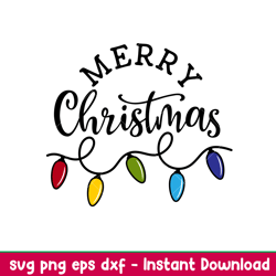 Merry Christmas Lights, Merry Christmas Svg, Christmas Lights Svg, Christmas 2020 Svg, pn,dxf,eps file