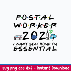 Postal Worker I Can_t Stay Home I_m Essential Svg, Png Dxf Eps File