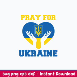 Pray For Ukraine, Ukraine Svg, Png Dxf Eps File