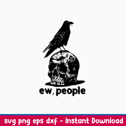 Raven Ew People Svg, Raven Svg, Skull Svg, Png Dxf Eps File