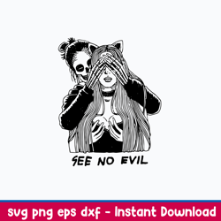 See No Evil Svg, Evil Svg, Halloween Svg, Skeleton Svg, Png Dxf Eps File
