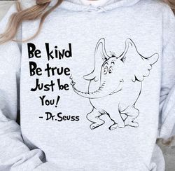 Be Kind Be True Just Be You Svg, Dr.Suess for Teacher Gifts, Pink Elephant Svg, Cat In The Hat Svg, Happy Valentine Day