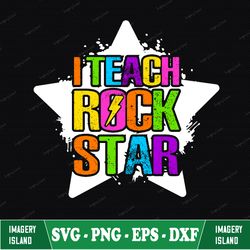 I Teach Rockstars Svg, Music Teacher Svg, Musician, Classroom Svg, Music Teacher Gift Svg, Cut File, Silhouette Svg