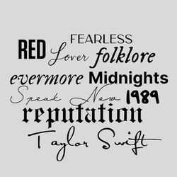 Taylor Album Fonts Svg, Taylor Png, The Eras Svg, Png, Svg Taylor Instant Digital Download