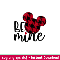 Be Mine Bufalo Ears, Be Mine Mickey Bufalo Svg, Valentines Day Svg, Disney Svg, Love Svg, Png, Eps, Dxf file