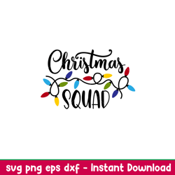 Christmas Squad, Christmas Squad Svg, Christmas Lights Svg, Merry Christmas Svg, png, eps, dxf file