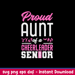 Proud Aunt Of A Cheerleader Senior 2022 Svg, Png Dxf Eps File