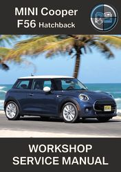 Mini F56 3-Door Hatchback Digital Repair Manual - Instantly Access Comprehensive DIY Maintenance Guides. PDF file.