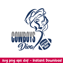 Diva Dallas Cowboys Svg, Dallas Cowboys Svg, NFL Svg, Png Dxf Eps Digital File