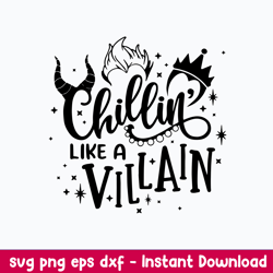 Chillin Like A Villain Svg, Halloween Svg, Png Dxf Eps File