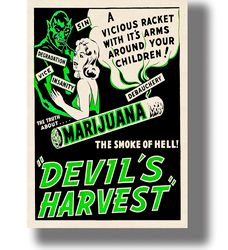 Marijuana is the Devil's Harvest. The Smoke of Hell. Retro home decoration. Vintage anti-drug poster. 654.