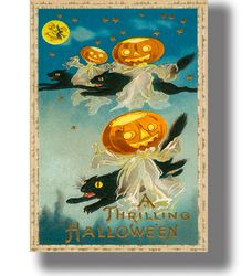 a thrilling halloween. reproduction of a vintage postcard. home decor for witch house. 686.
