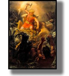 thor's fight with the giants. art of the nordic mythology. pagan art poster. a beautiful gift to a modern viking. 261.