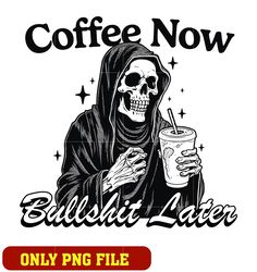 Coffee now bullshit later png, Skeleton png