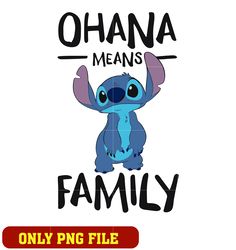 Disney Stitch Ohana Means Family png