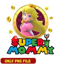 Princess peach Super Mommy png