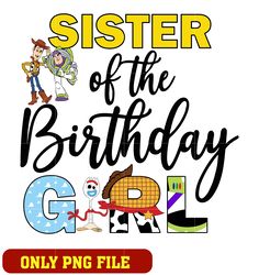 Toy story sister of the birthday girl png