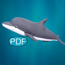 Dolphin pattern PDF Plush dolphin sewing pattern & tutorial DIY Whale pattern Dolphin toy sea animal pattern