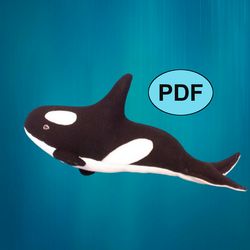 Orca sewing pattern PDF Orca pattern & tutorial Stuffed whale pattern Whale killer toy Sea creature pattern