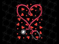 Heart Stethoscope SVG PNG, Cute Love Nursing Valentines Day Svg, Stethoscope Heart Svg, Essential Worker, Clipart Vector