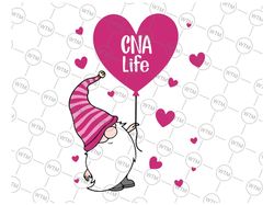 CNA Life Valentine Gnome Svg, Nurse Valentines Day Svg, Gnome Love Nurse Svg, Nurse Valentine's Svg, Nurse Gifts, CNA Va