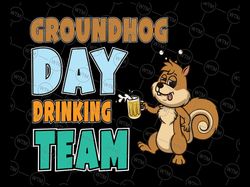 Groundhog Day Drinking Svg, Beer Lover SVG, Happy Groundhog Day Svg Png Svg, Cut File for Cricut