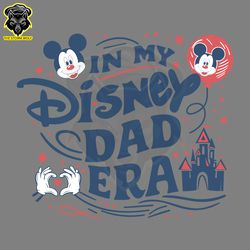 Disneyland In My Disney Dad Era SVG Digital Download Files