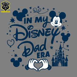 In My Disney Dad Era Magic Kingdom SVG Digital Download Files