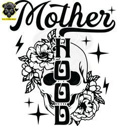 Motherhood Floral Skull Funny Mom PNG Digital Download Files