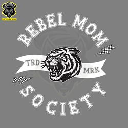 Rebel Mom Society Tiger Roar SVG Digital Download Files